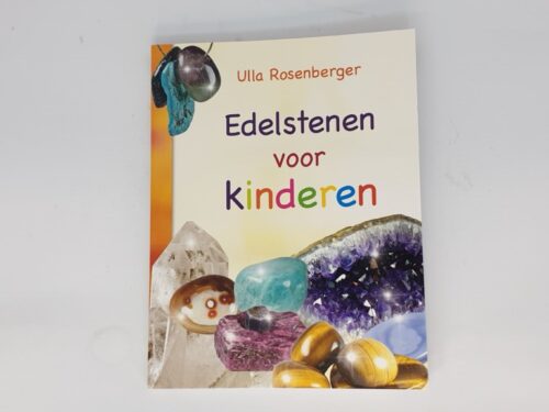 edelstenen voor kinderen - www.toen-ennu.nl